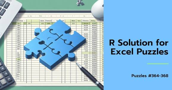 "R Solution for Excel Puzzles: Enhancing Data Manipulation and Problem-Solving Skills"